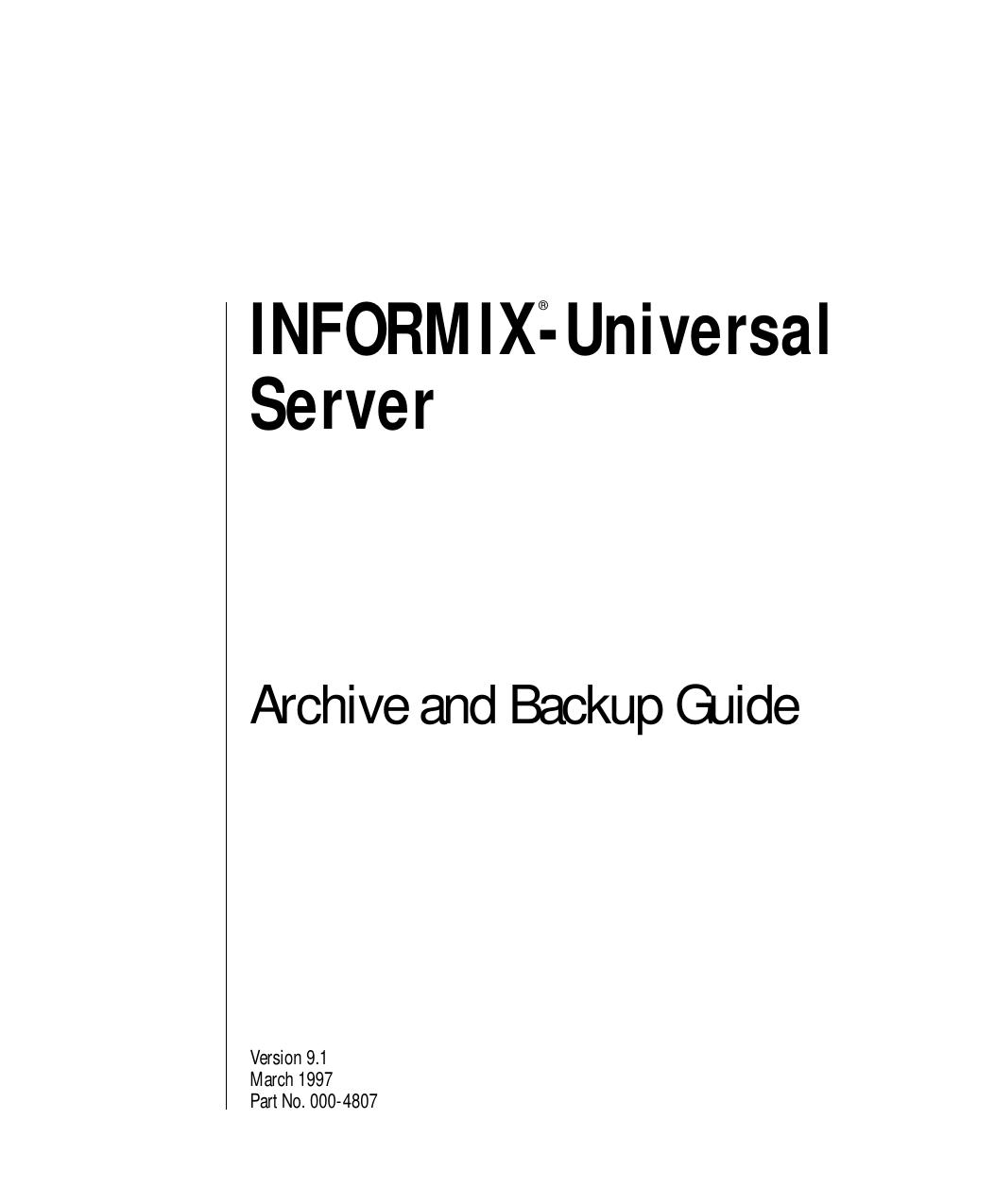 INFORMIX-Universal Server Archive and Backup Guide