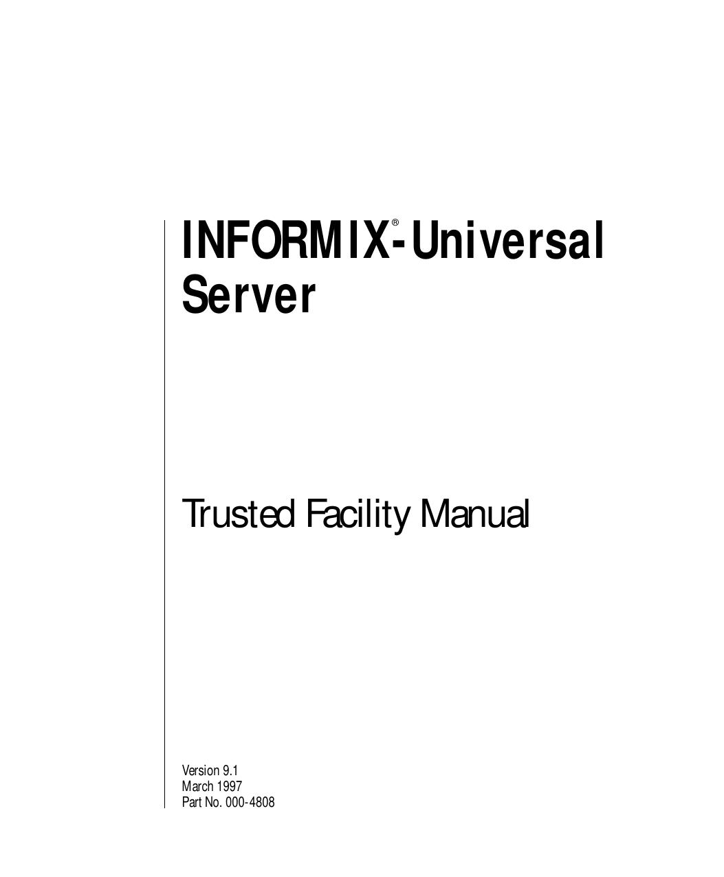 INFORMIX-Universal Server Trusted Facility Manual