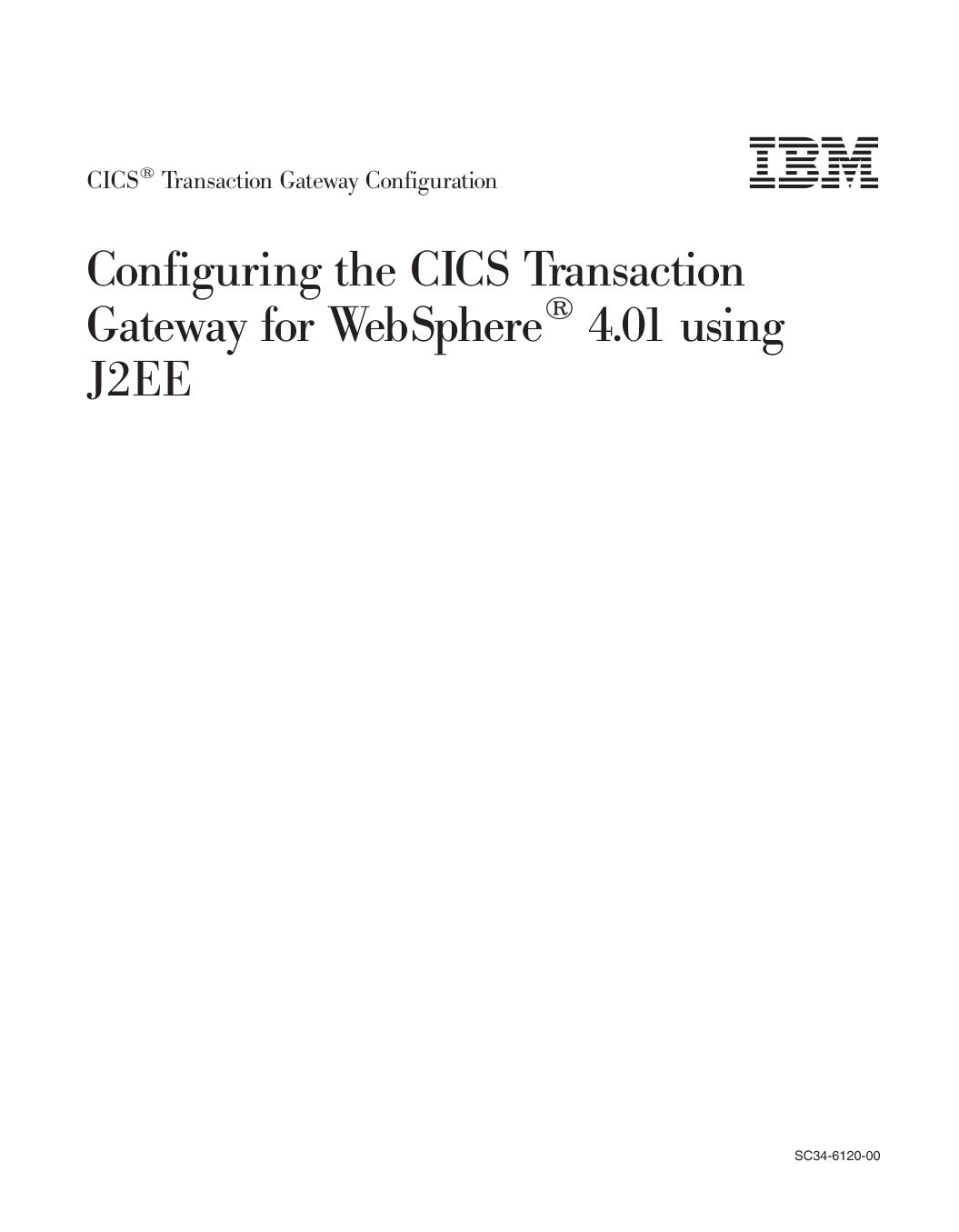 Configuring the CICS Transaction Gateway for Websphere 4.01 with J2EE