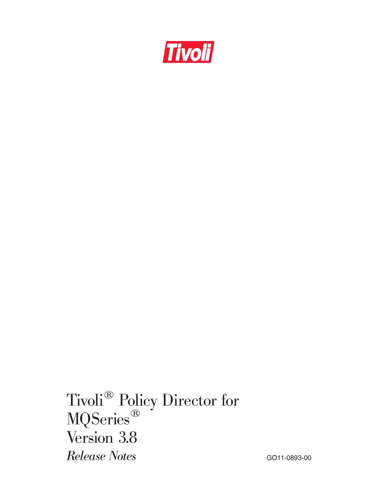 Tivoli<sup>®<reset> Policy Director for MQSeries<sup>®<reset> Version 3.8 Release Notes