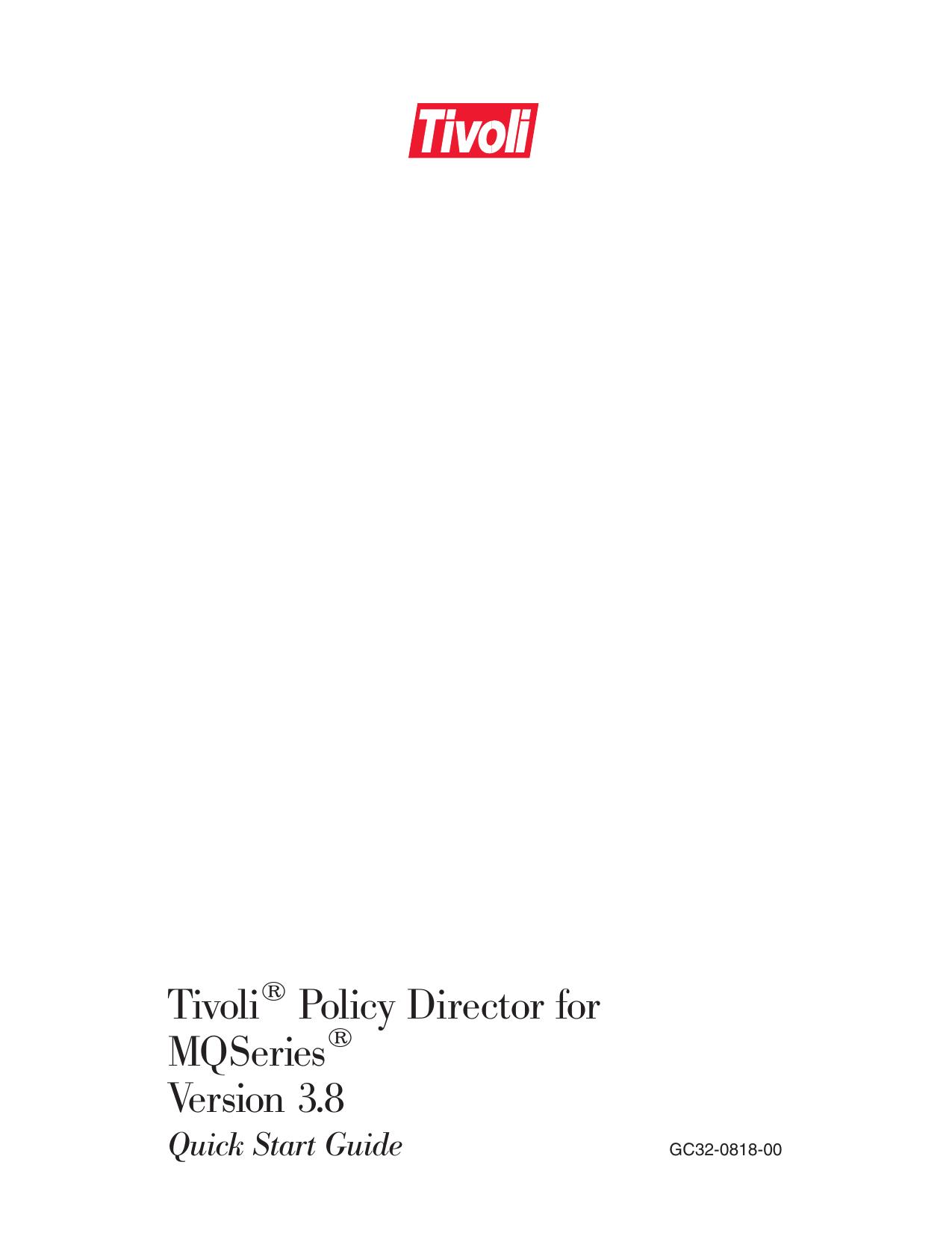 Tivoli<sup>®<reset> Policy Director for MQSeries<sup>®<reset> Version 3.8 Quick Start Guide