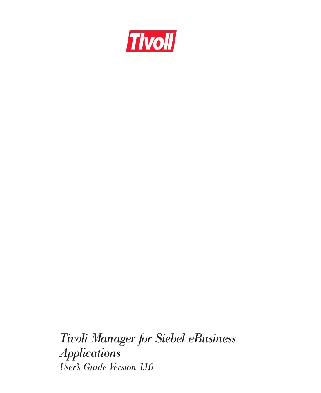 Tivoli Manager for Siebel eBusiness Applications