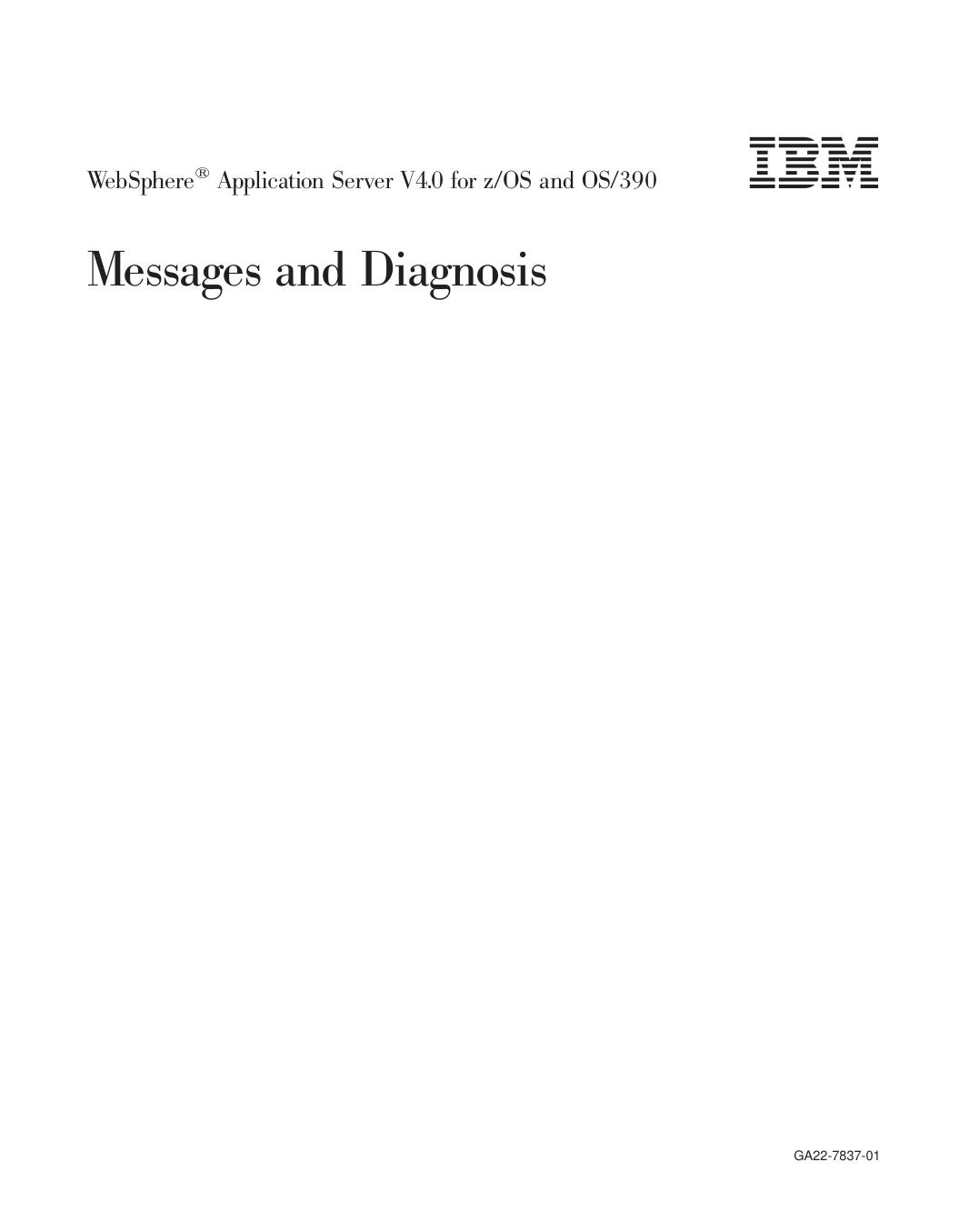 WebSphere Application Server V4.0 for z/OS and OS/390: Messages and