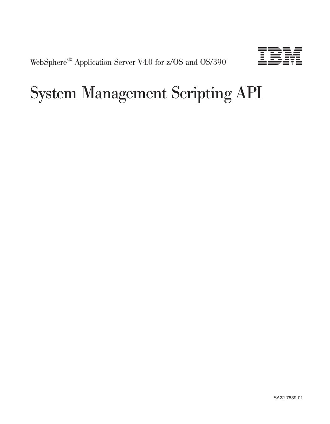 WebSphere Application Server V4.0 for z/OS and OS/390: System Management