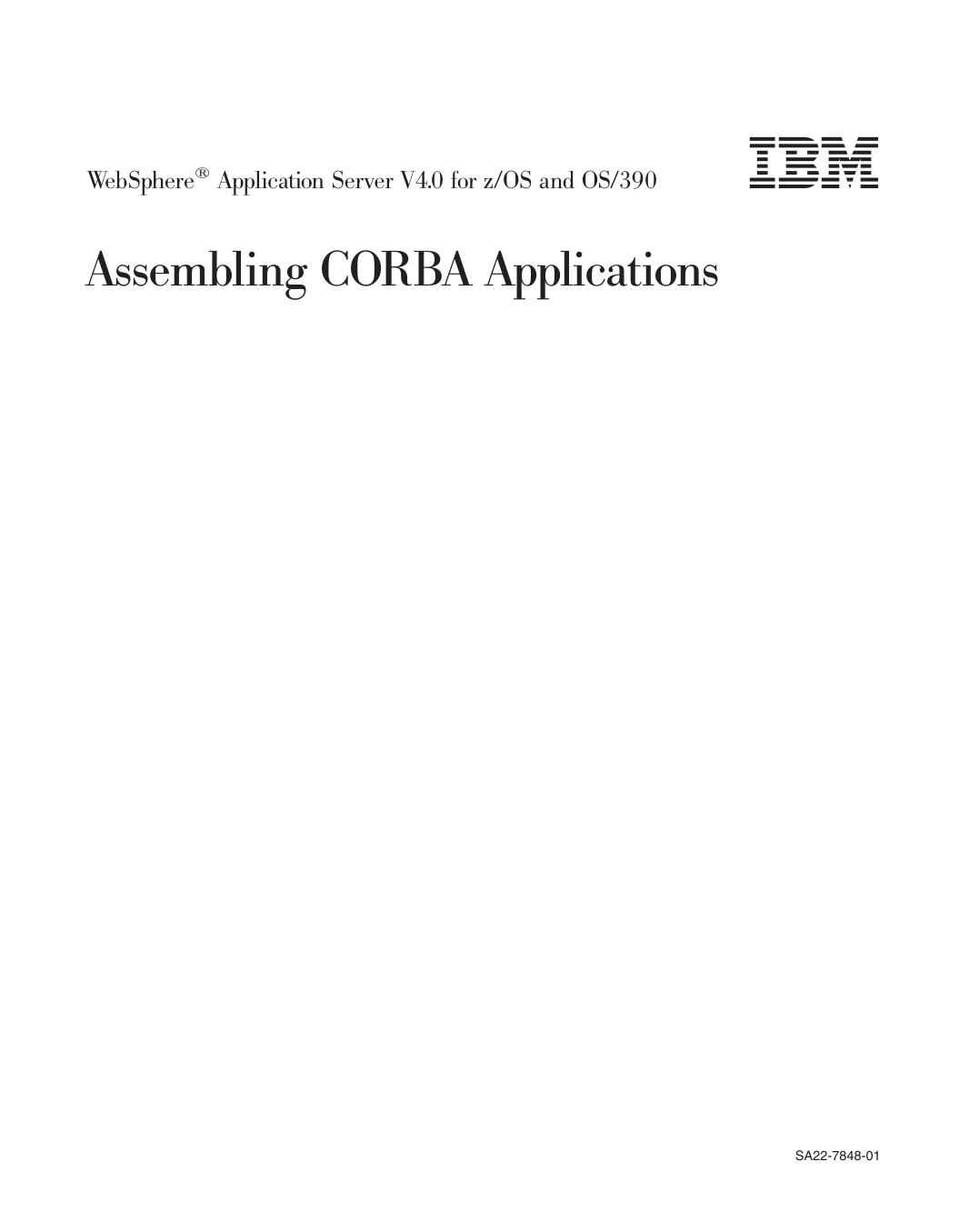 WebSphere Application Server V4.0 for z/OS and OS/390: Assembling CORBA Applications