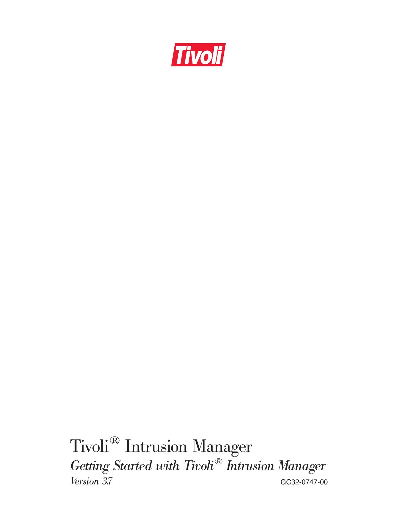 Tivoli<sup>®<reset> Intrusion Manager Getting Started with Tivoli<sup>®<reset> Intrusion Manager