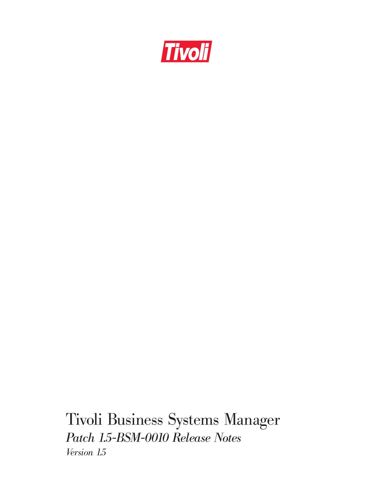 Tivoli Business Systems Manager Patch 1.5-BSM-0010 Release Notes