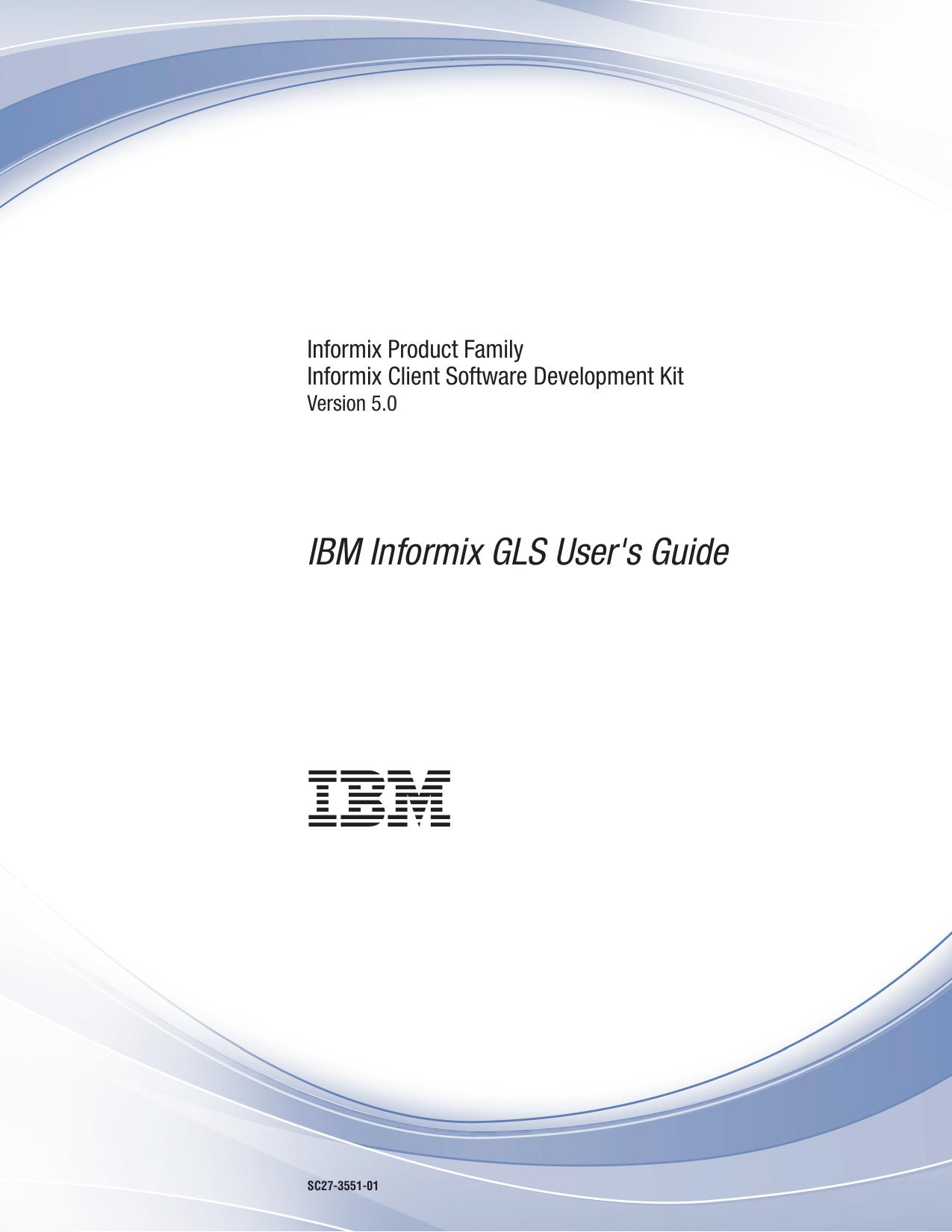 IBM Informix GLS User's Guide