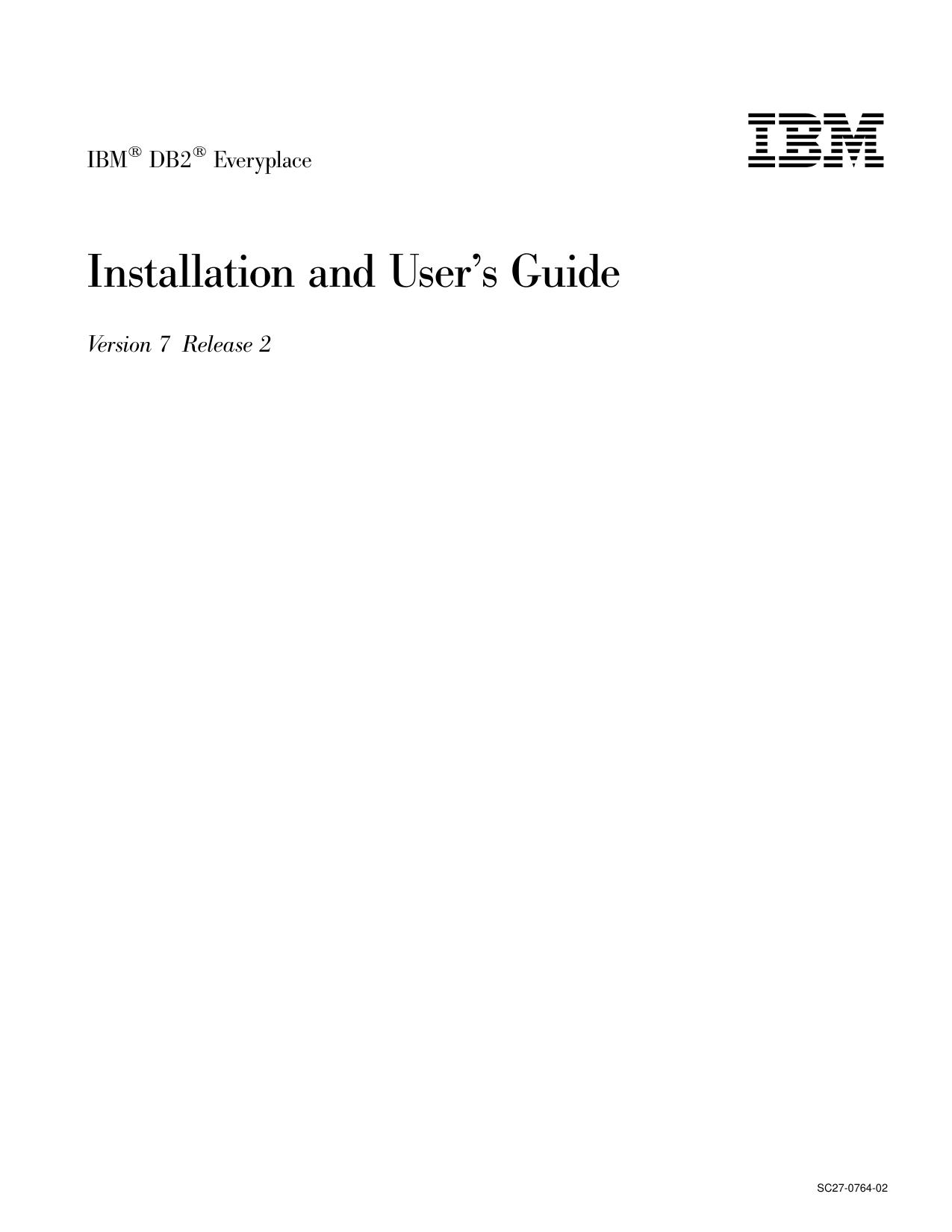 IBM DB2 Everyplace Installation and User's Guide Version 7 Release