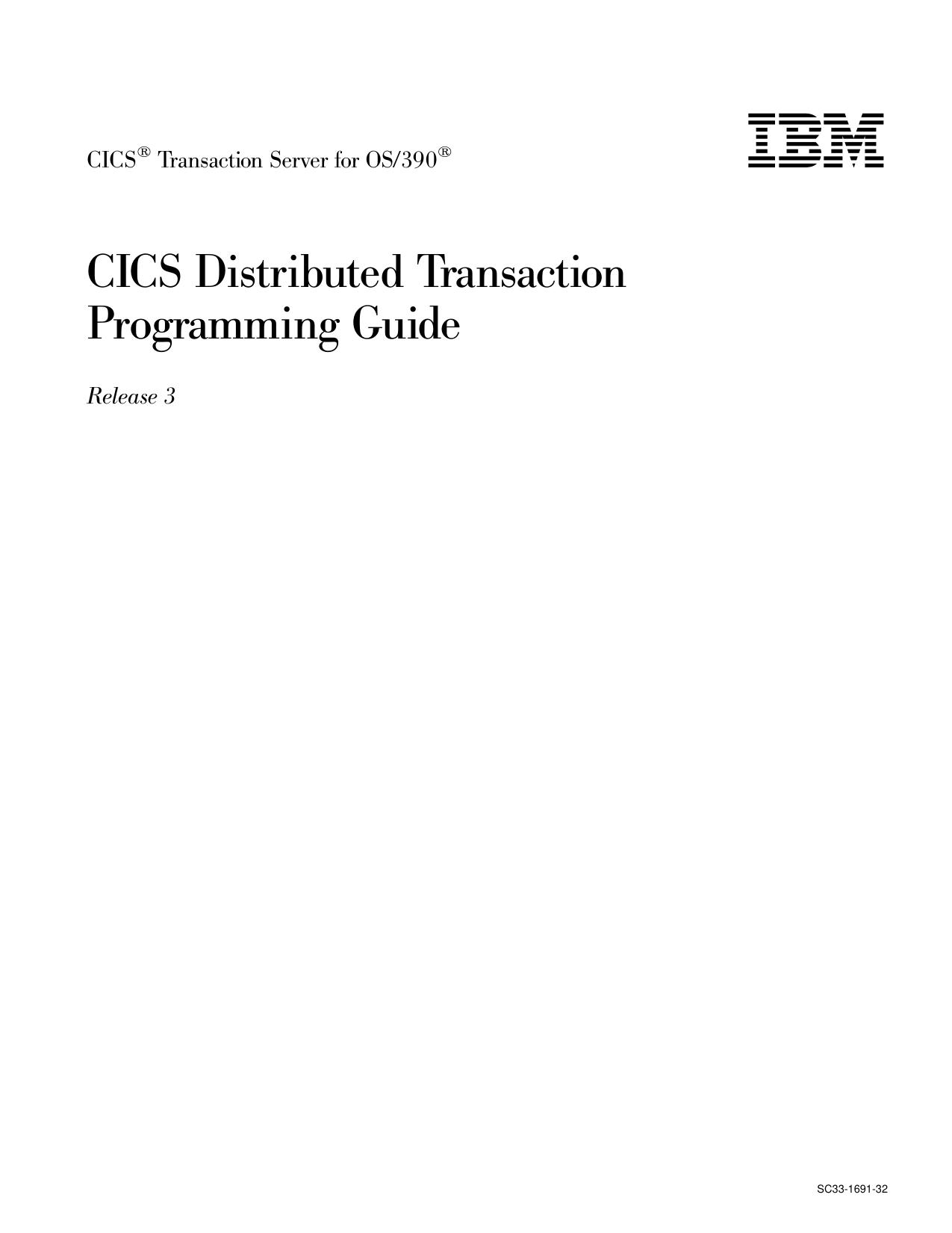 CICS TS for OS/390: CICS Distributed Transaction Programming Guide