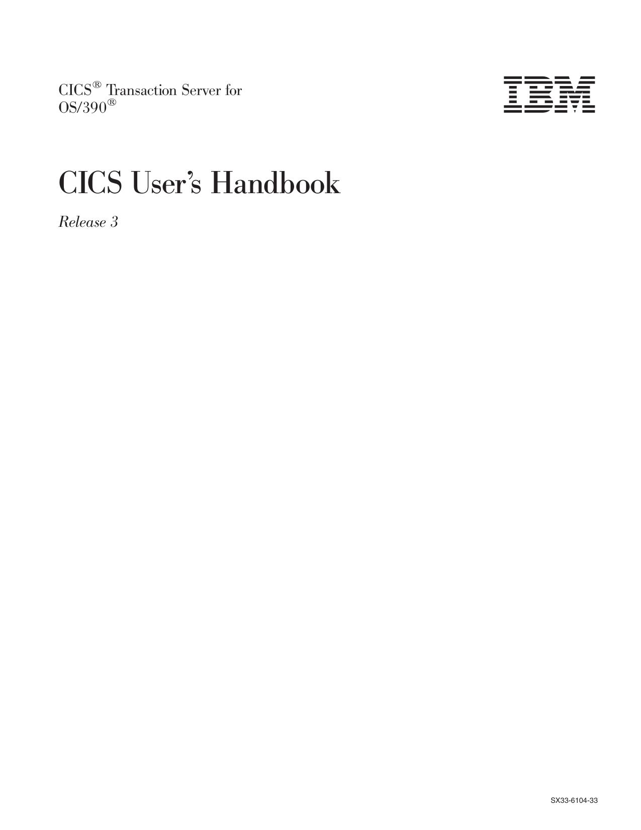 CICS TS for OS/390: CICS User's Handbook