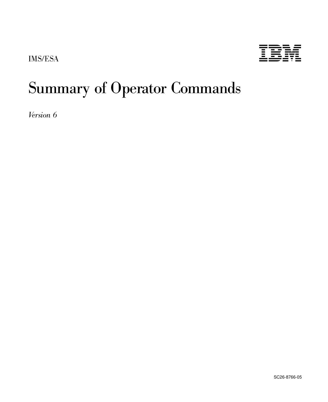 V6 Summary of Operator Commands