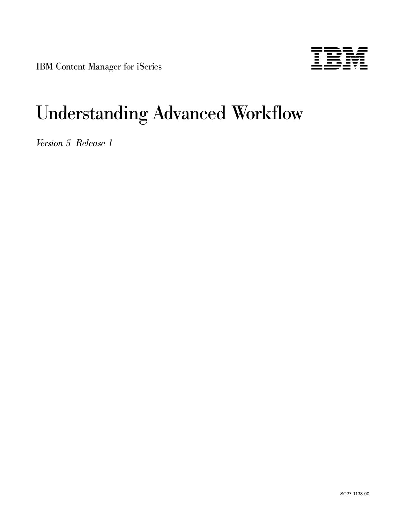 IBM Content Manager for iSeries: Understanding Advanced Workflow: