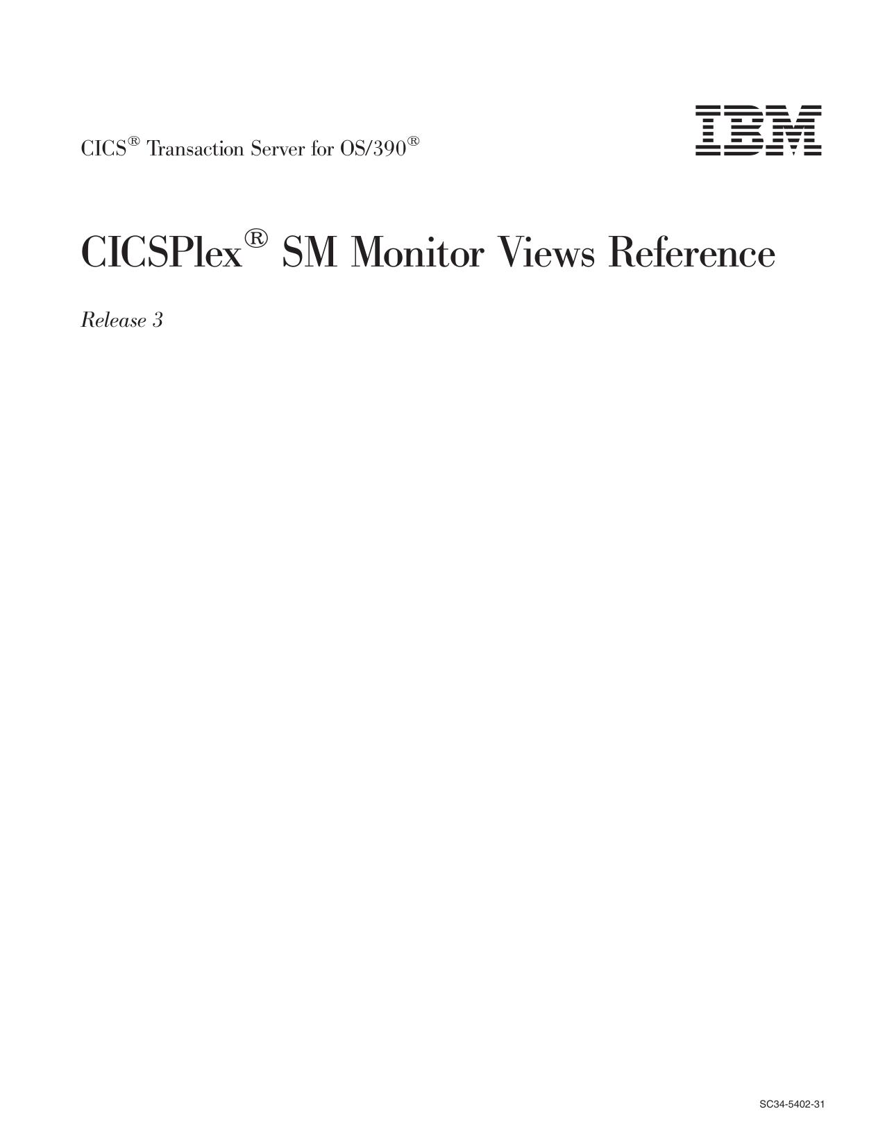 CICS TS for OS/390: CICSPlex SM Monitor Views Reference