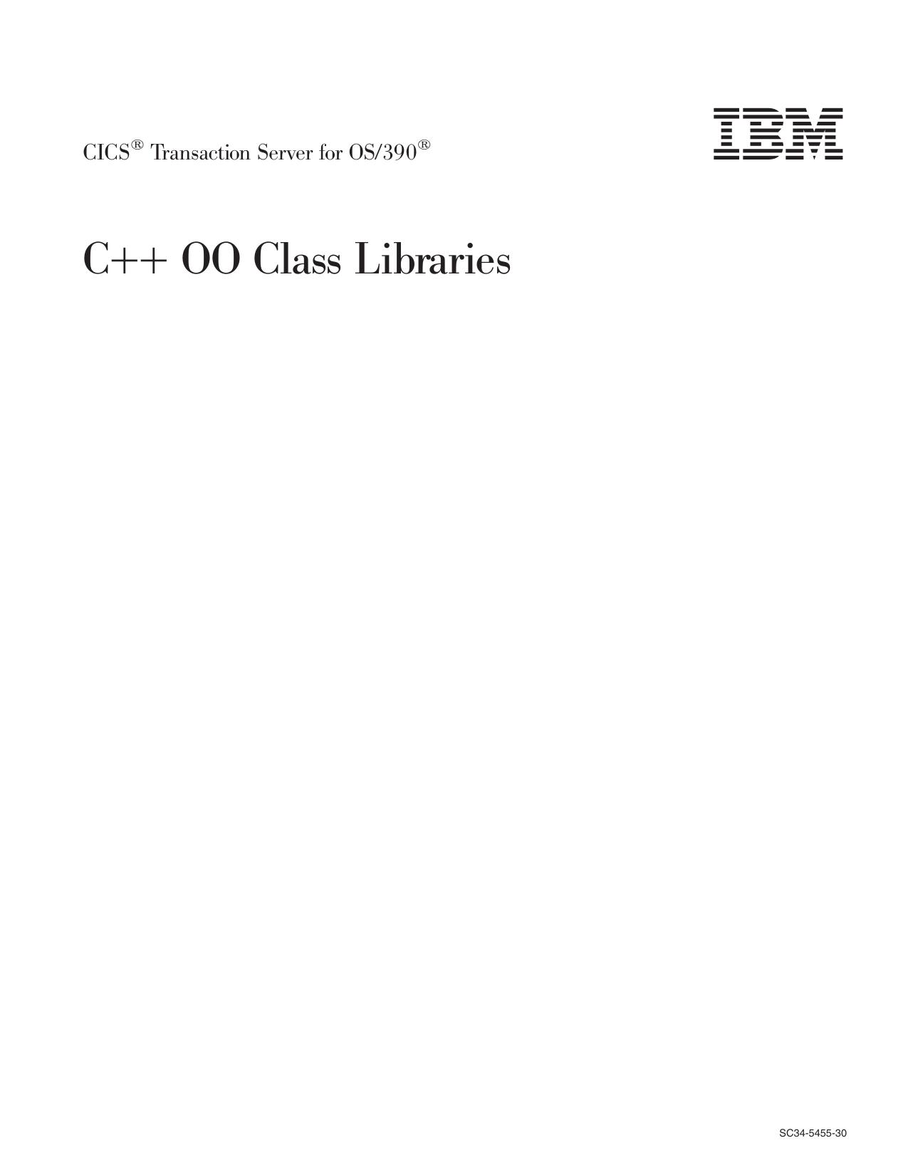 CICS TS for OS/390: C++ OO Class Libraries