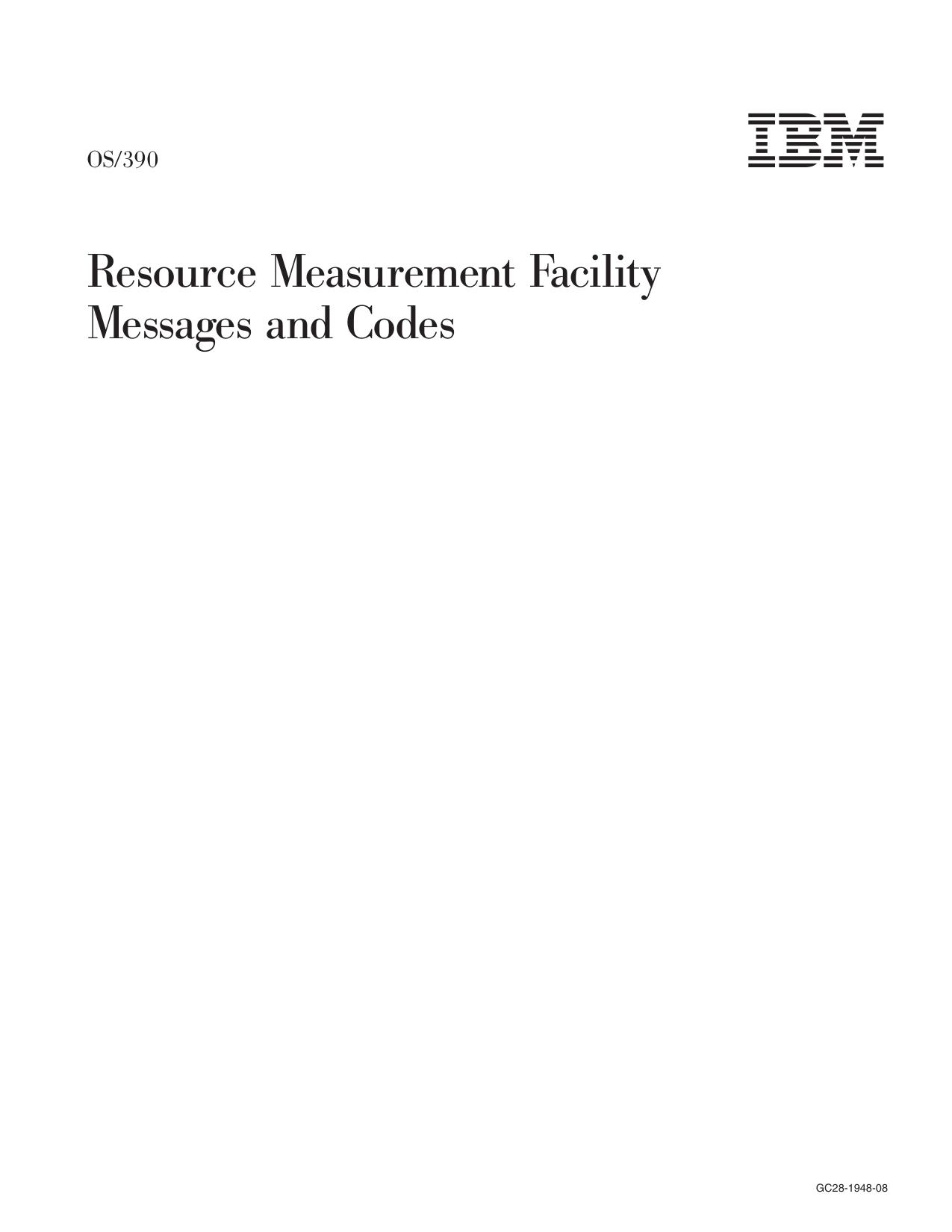 OS/390 V2R10.0 RMF Messages and Codes