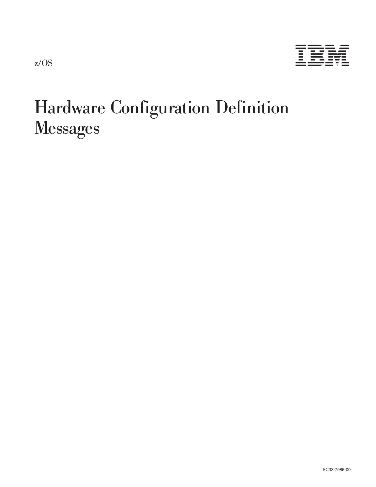 z/OS V1R1.0 HCD Messages