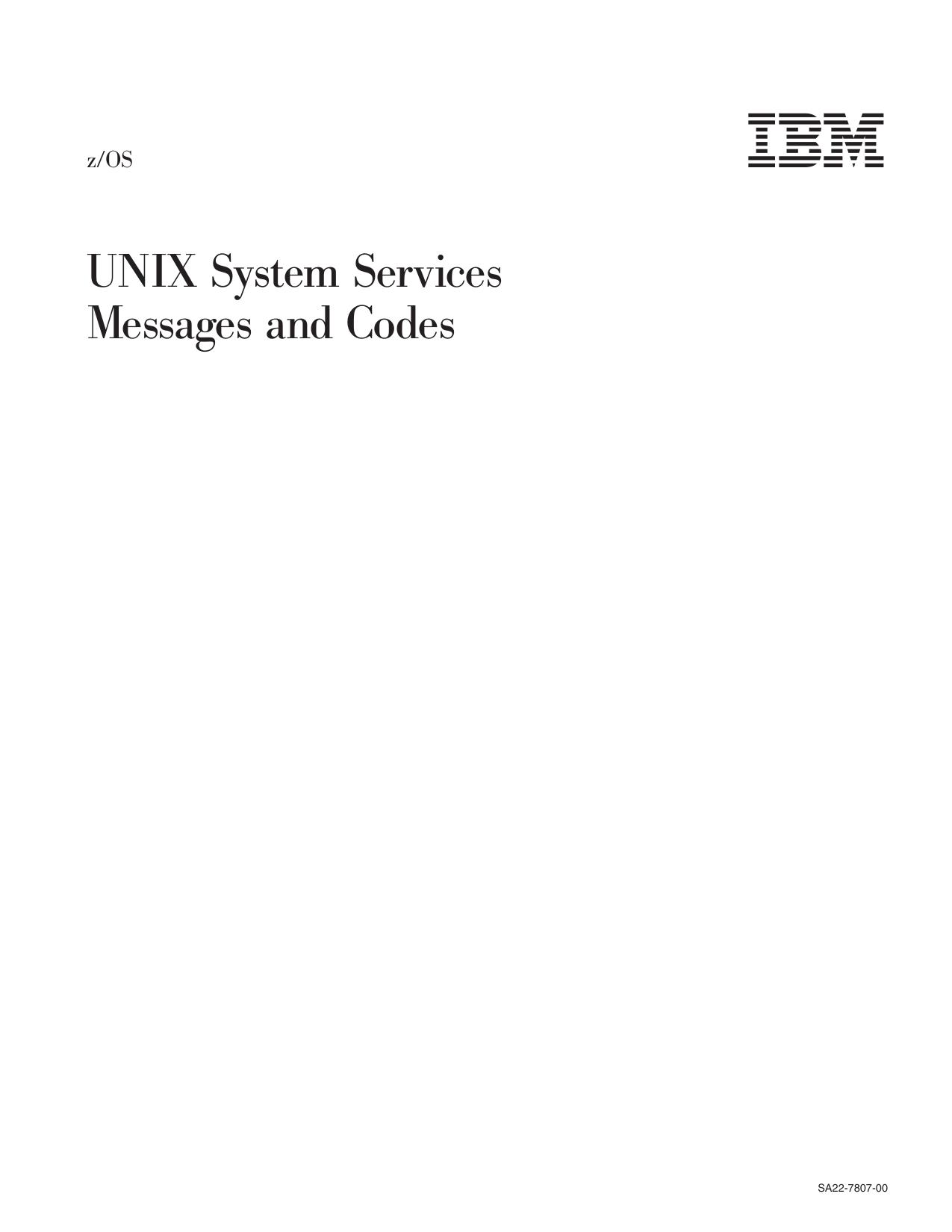 z/OS V1R1.0 UNIX System Services Messages and Codes