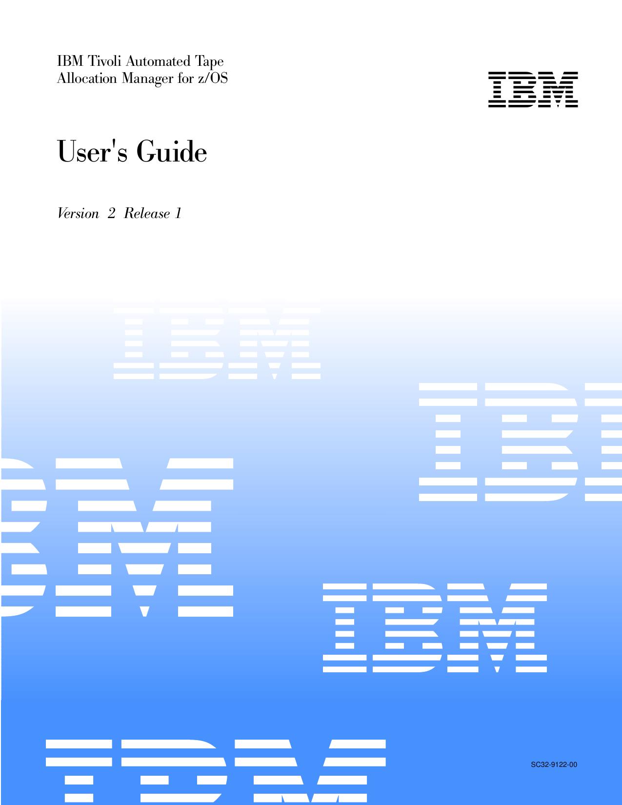 IBM Tivoli Automated Tape Allocation Manager for z/OS User's Guide