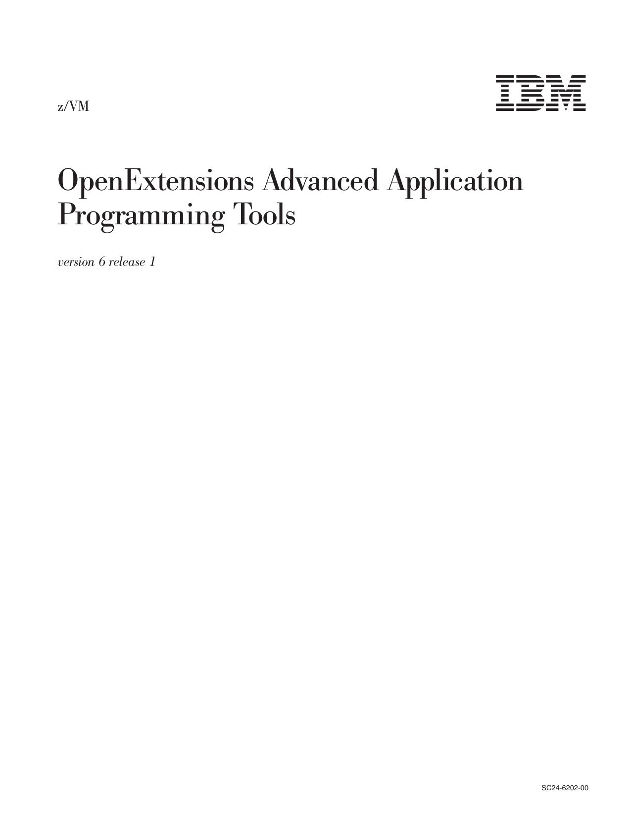 z/VM: OpenExtensions Advanced Application Programming Tools