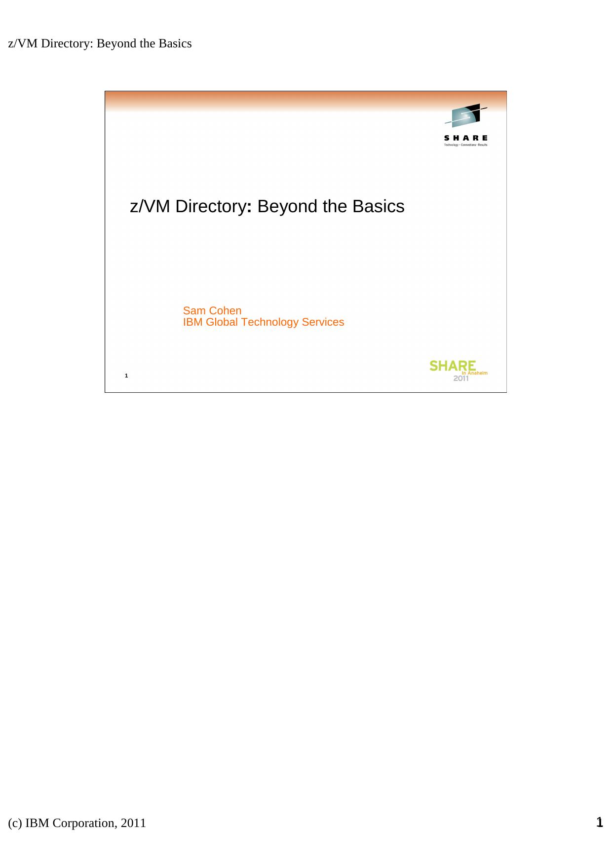 zVM Directory - Beyond the Basics (2011 SHARE Winter - handouts)