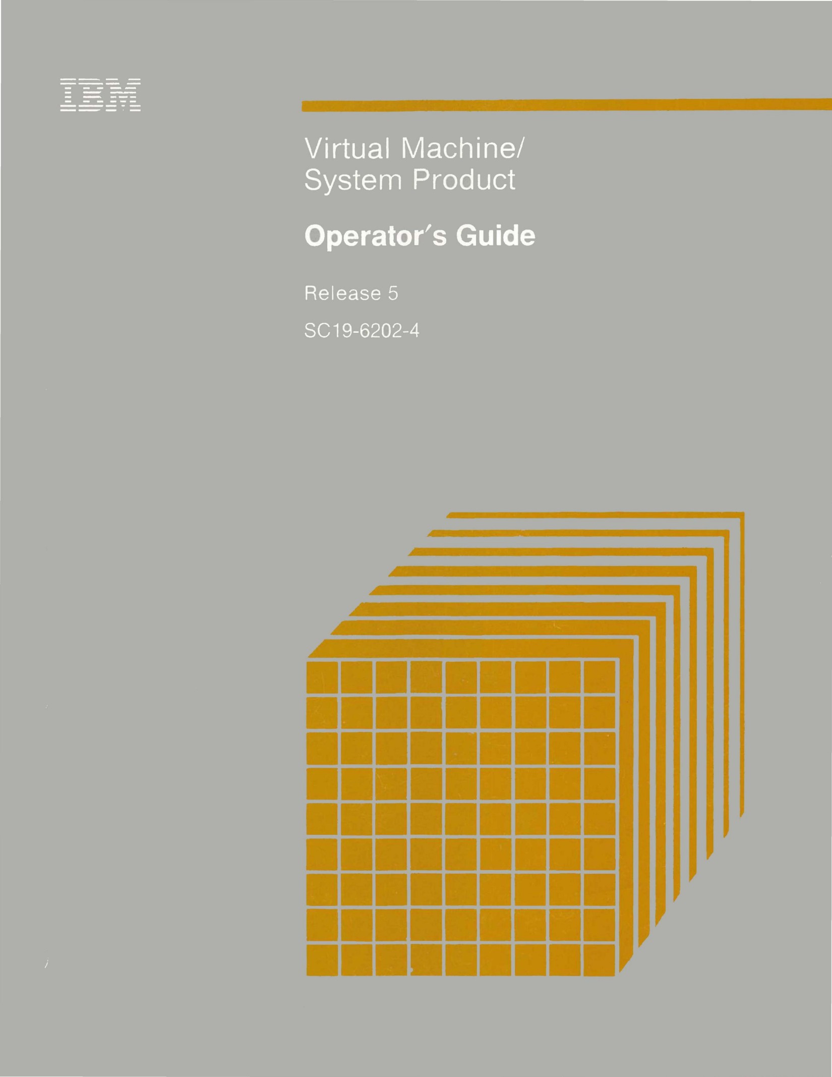 SC19-6202-4 VM SP Release 5 Operators Guide Dec1986