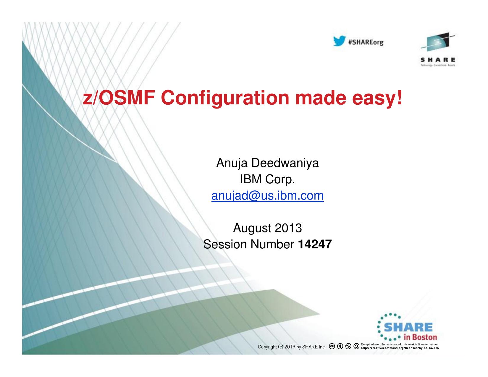 Microsoft PowerPoint - SHARE Boston zOSMF V2R1 Configuration.ppt