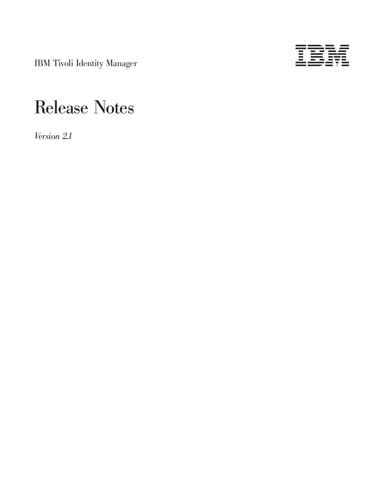 IBM Tivoli Identity Manager: Release Notes