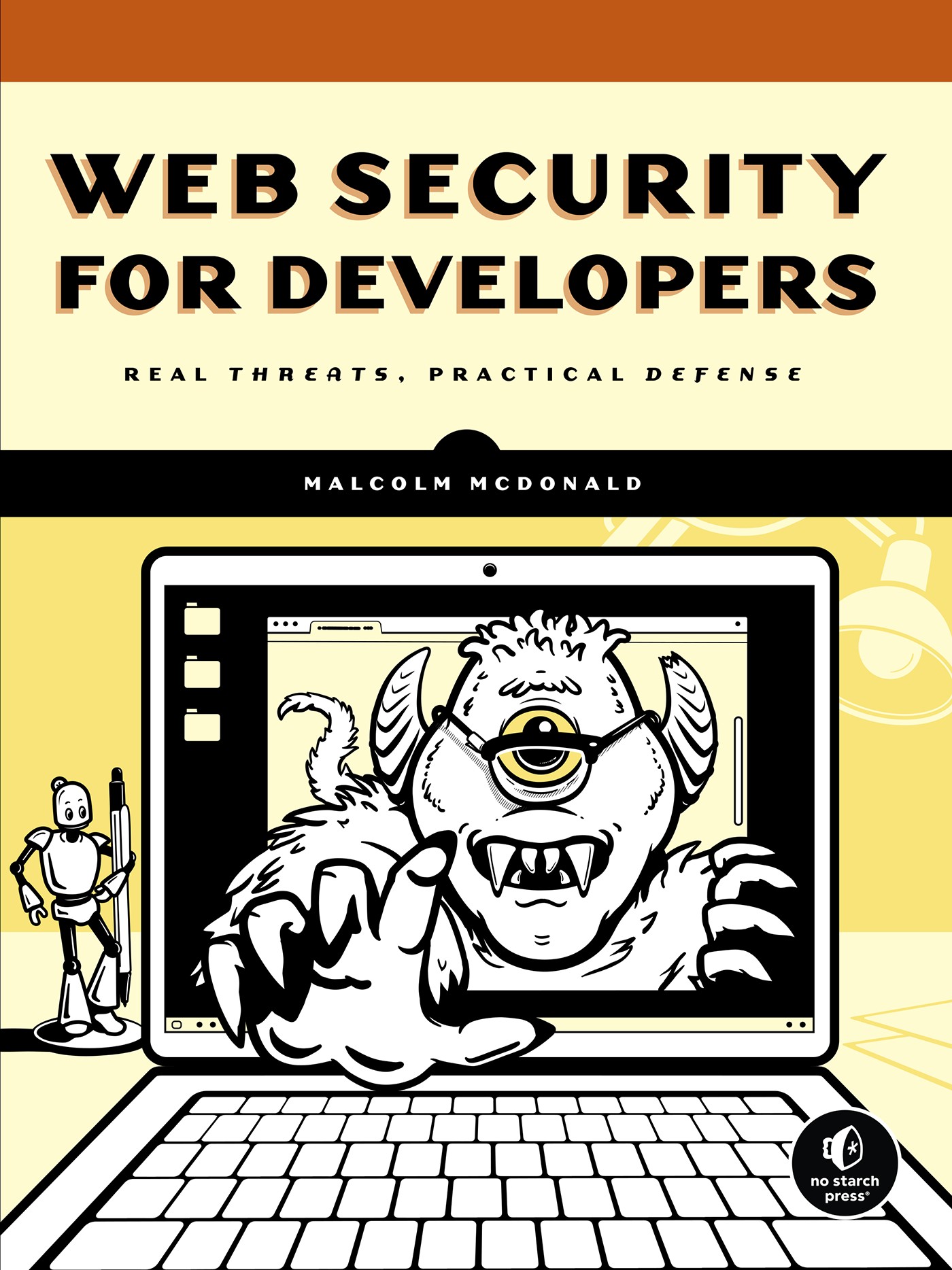 Web Security for Developers: Real Threats, Practical Defense