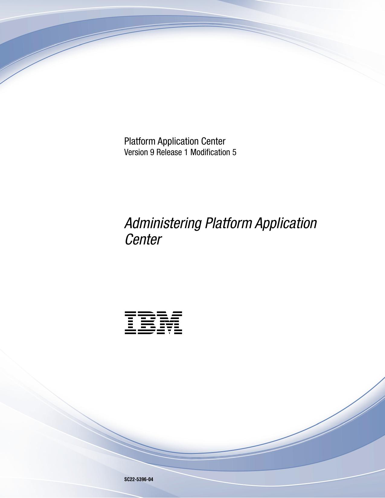 Administering Platform Application Center