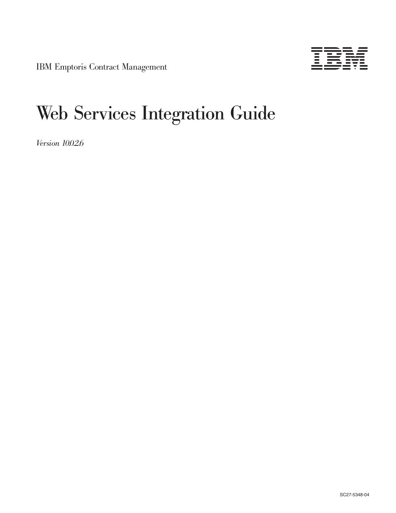 IBM Emptoris Contract Management 10.0.2.6 Web Services Integration Guide