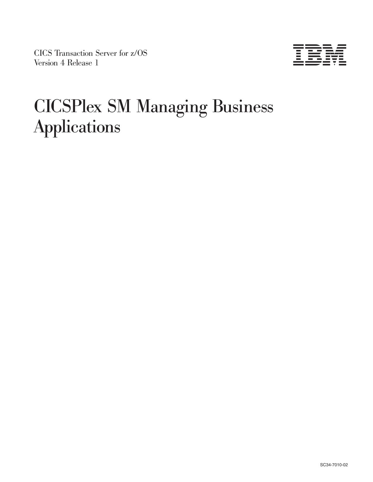 CICS TS for z/OS 4.1: CICSPlex SM Managing Business Applications