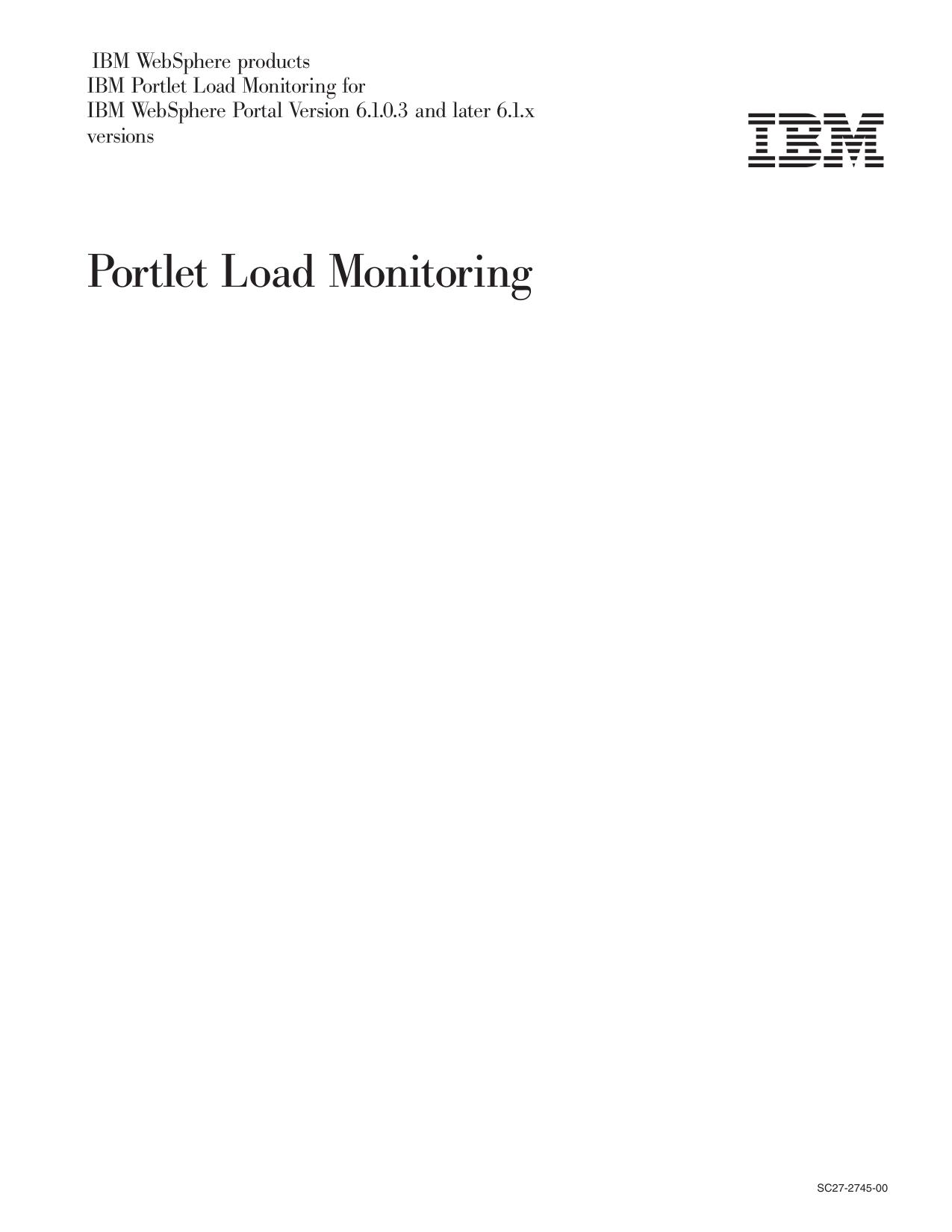 IBM Portlet Load Monitoring for IBM WebSphere Portal Version 6.1.0.3 and later 6.1.x versions