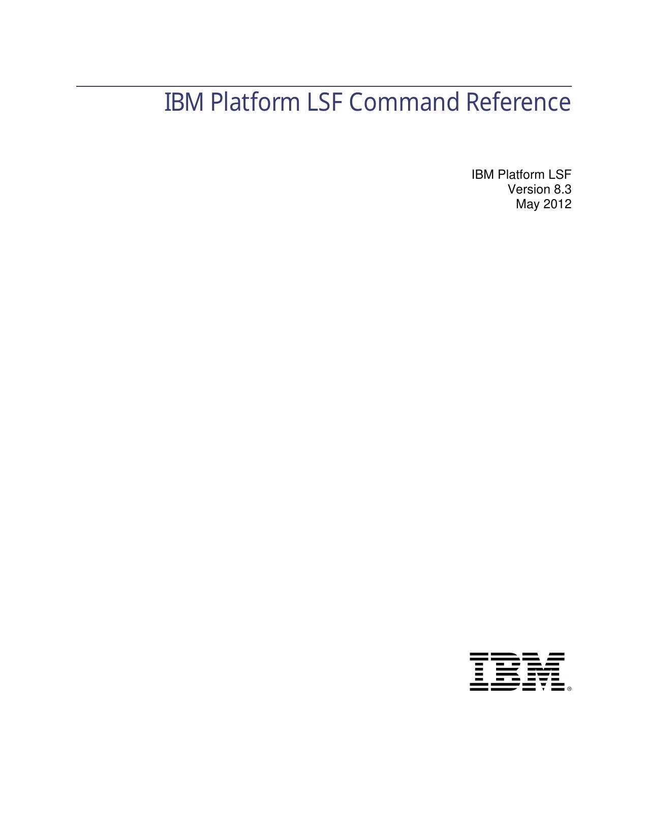 IBM Platform LSF Command Reference
