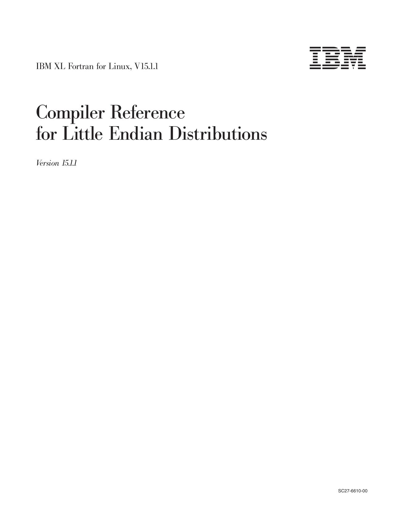 XL Fortran: Compiler Reference for Little Endian Distributions