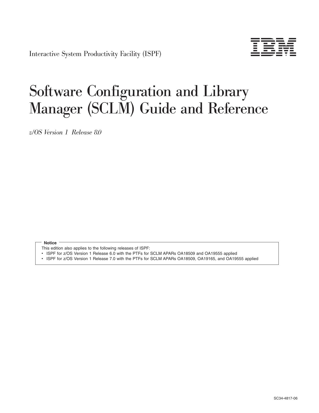 z/OS V1R8.0 ISPF SCLM Guide and Reference