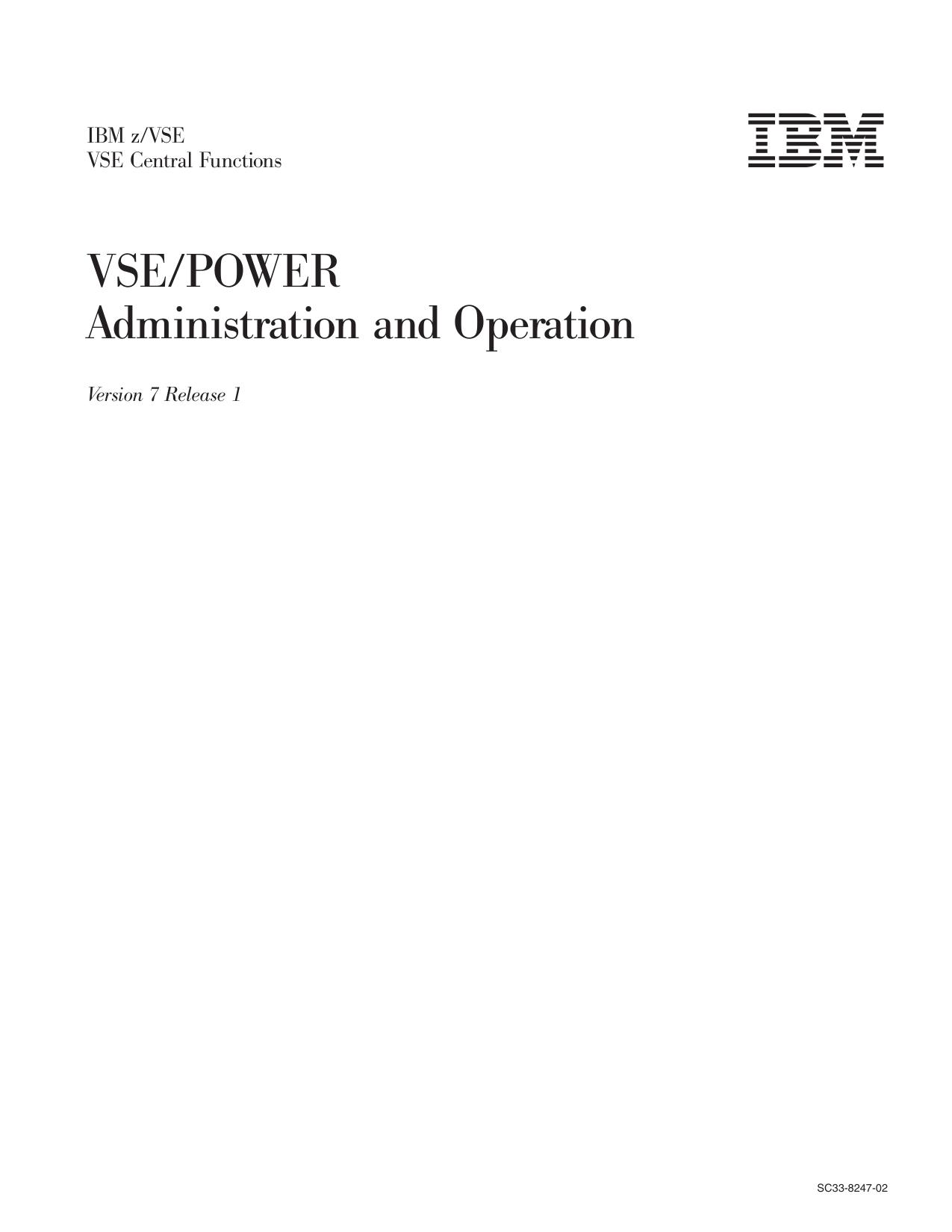VSE/POWER V7R1.0 Administration and Operation