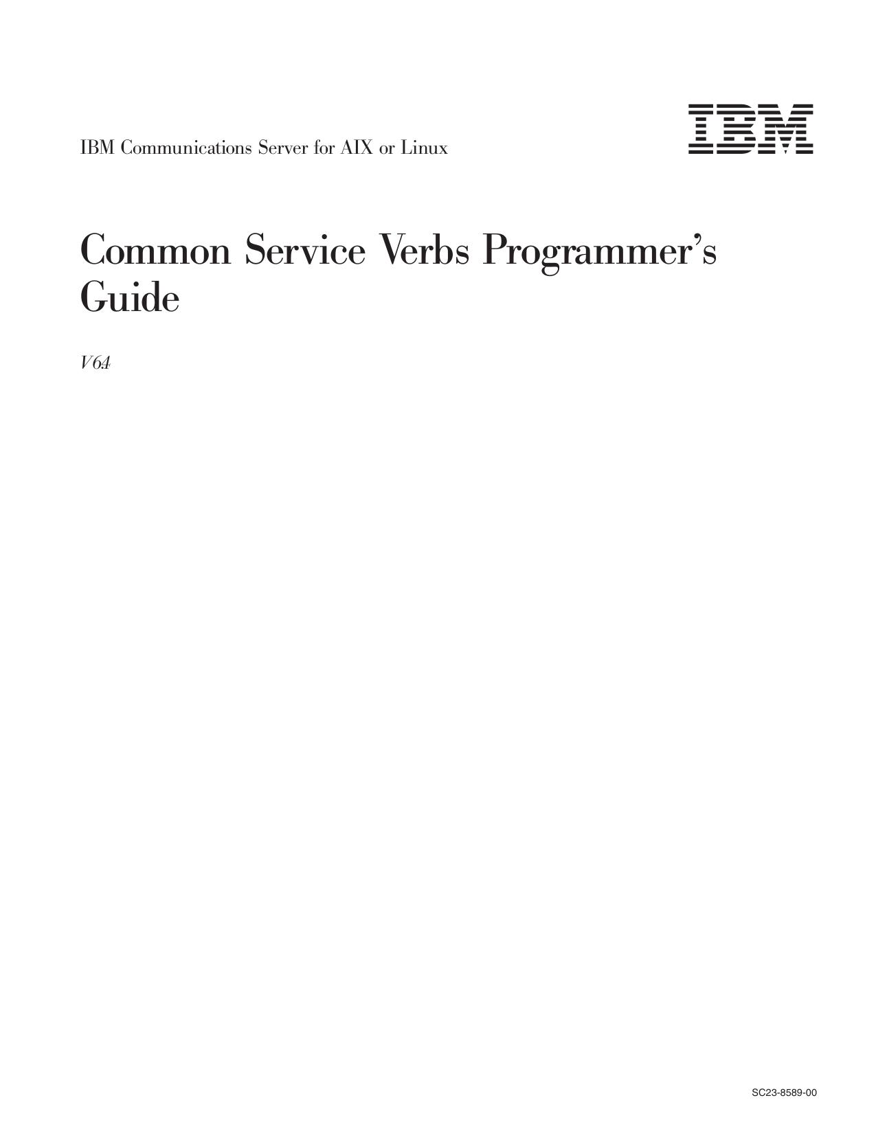 IBM Communications Server for AIX or Linux CSV Programmer's Guide