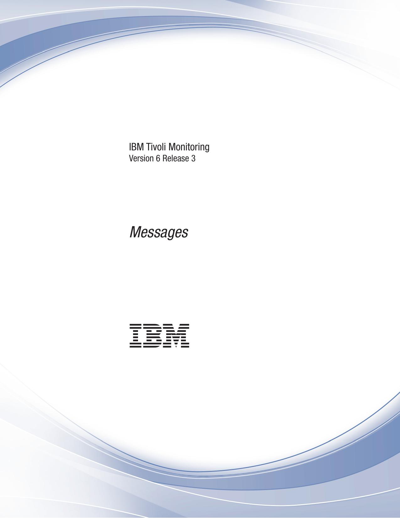 IBM Tivoli Monitoring: Messages