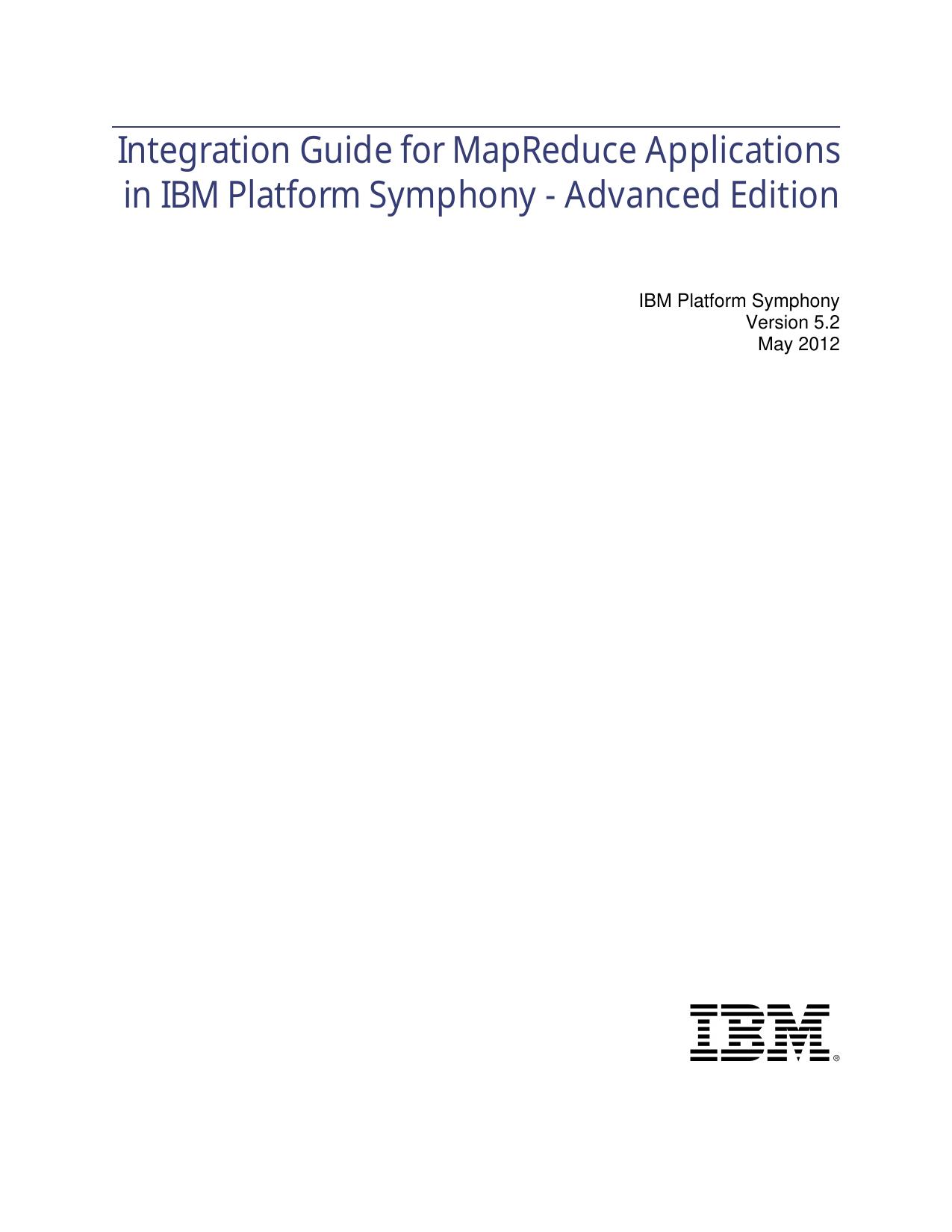 Integration Guide for MapReduce Applications in IBM Platform Symphony - Advanced Edition