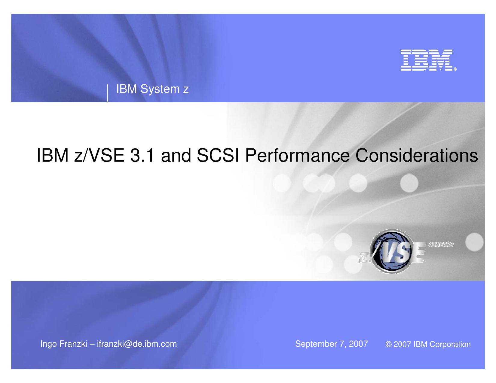 IBM z/VSE 3.1 and SCSI Performance Considerations