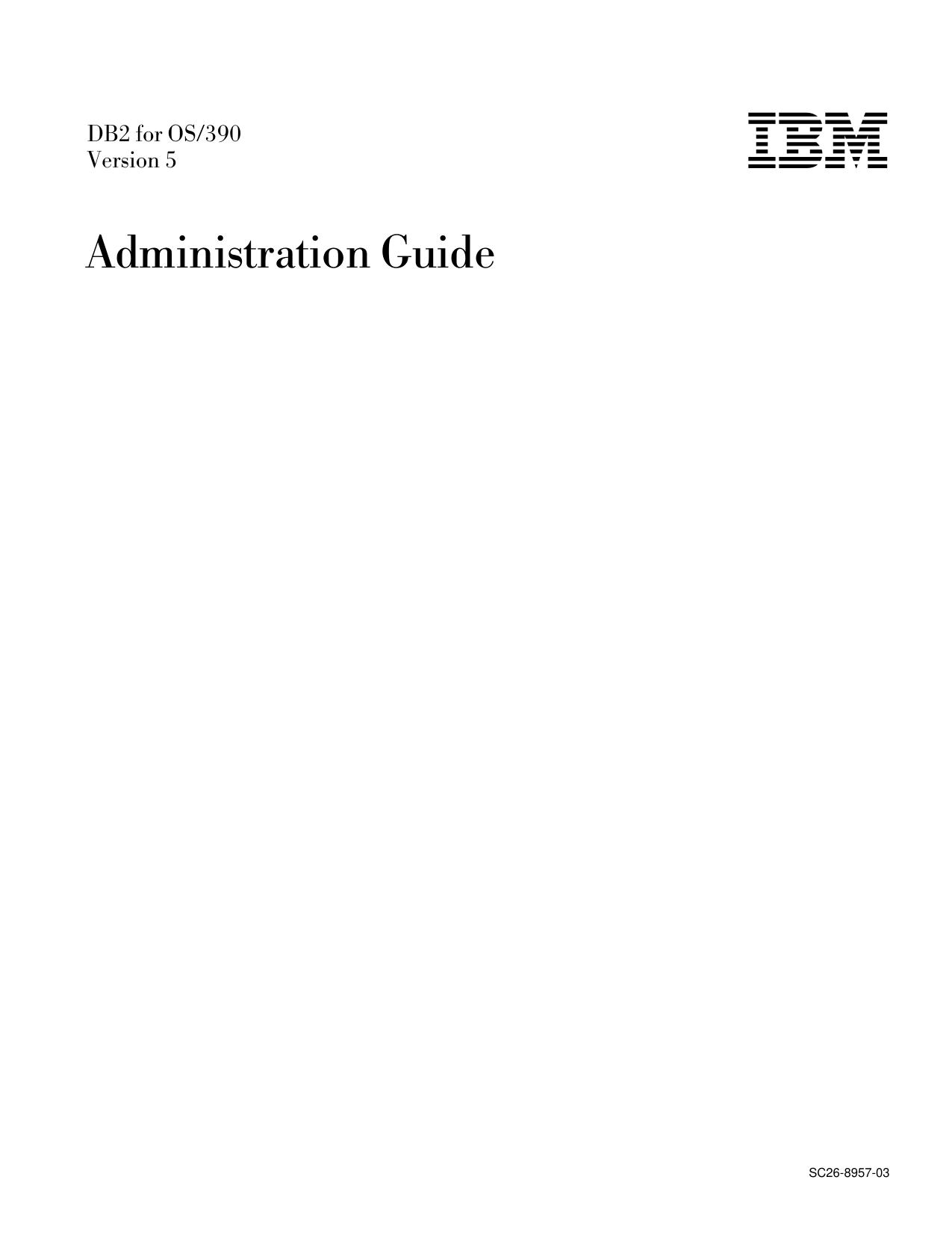 DB2 for OS/390: Administration Guide