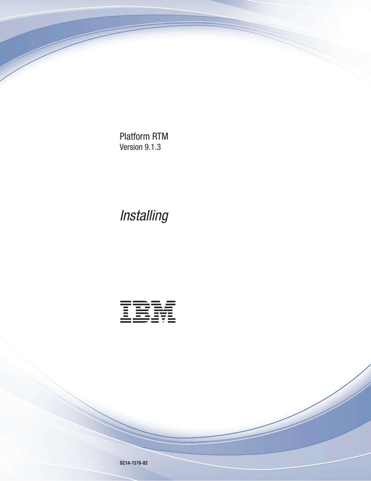 Platform RTM Version 9.1.3 Installation