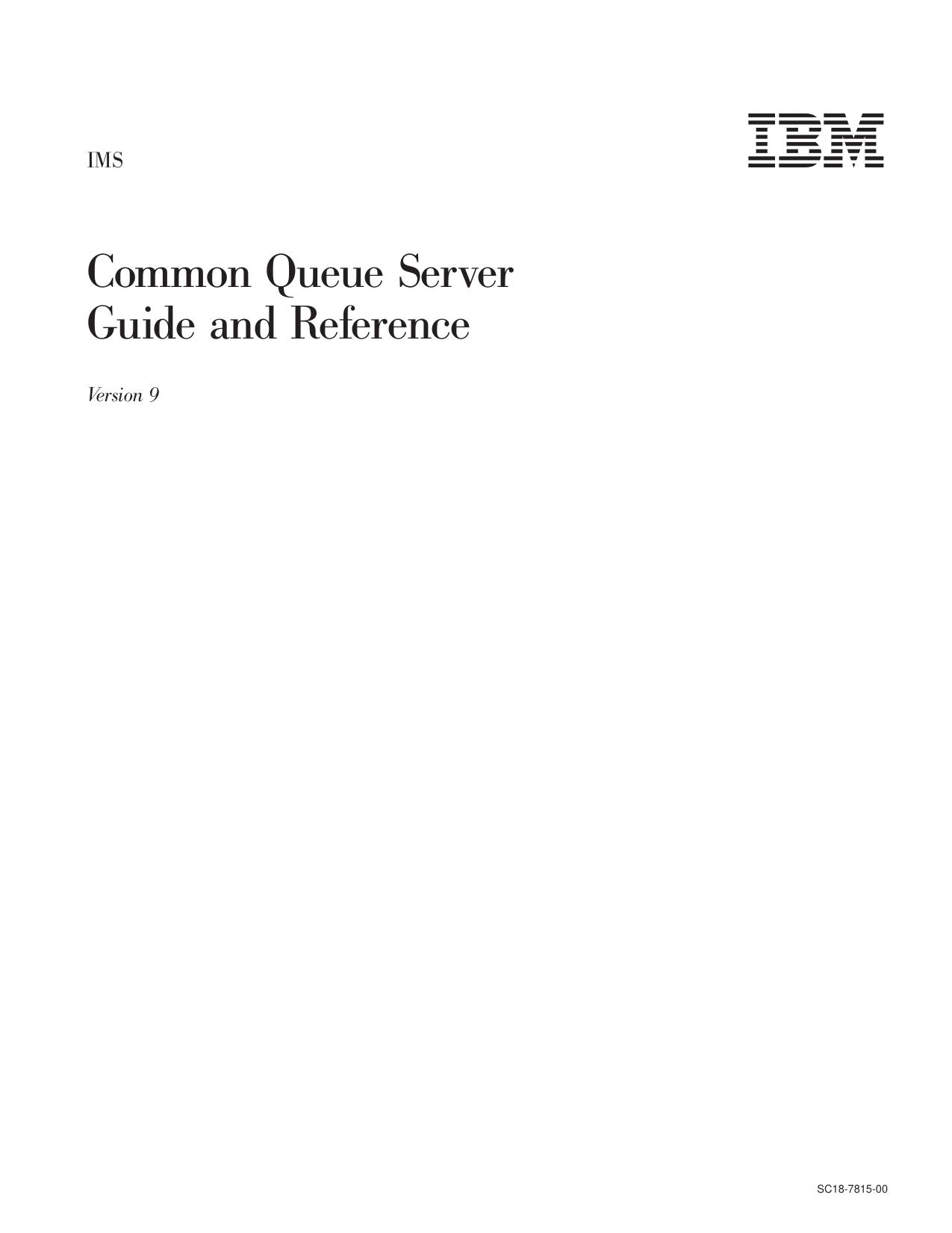 Common Queue Server Guide and Reference