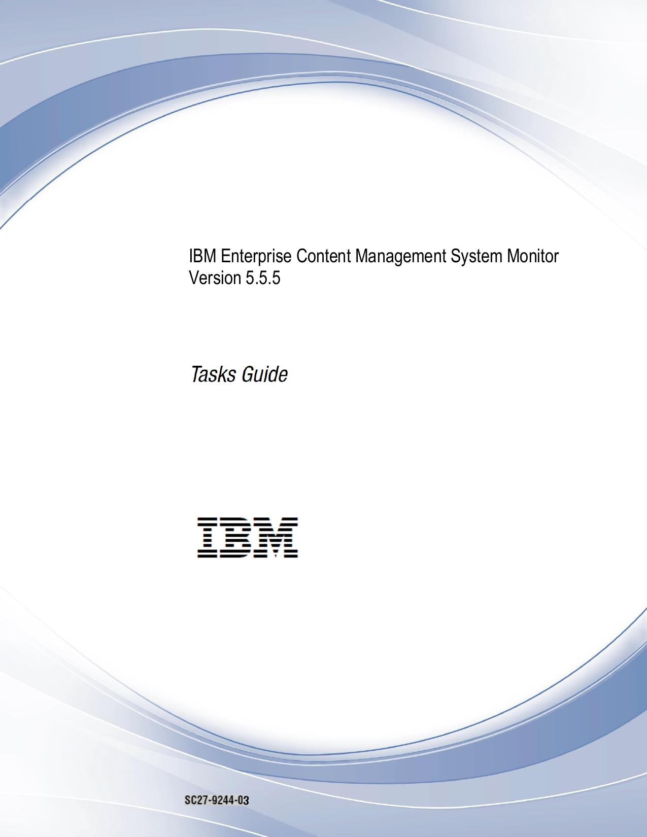 IBM Enterprise Content Management System Monitor Tasks Guide