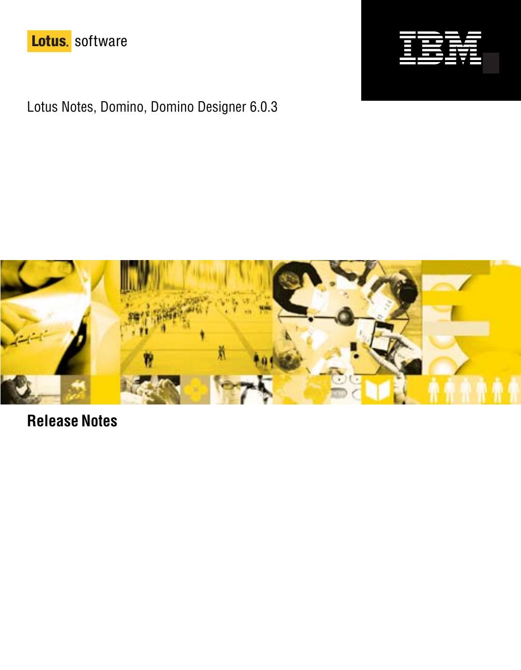 Lotus Notes, Domino, Domino Designer 6.0.3 Release Notes