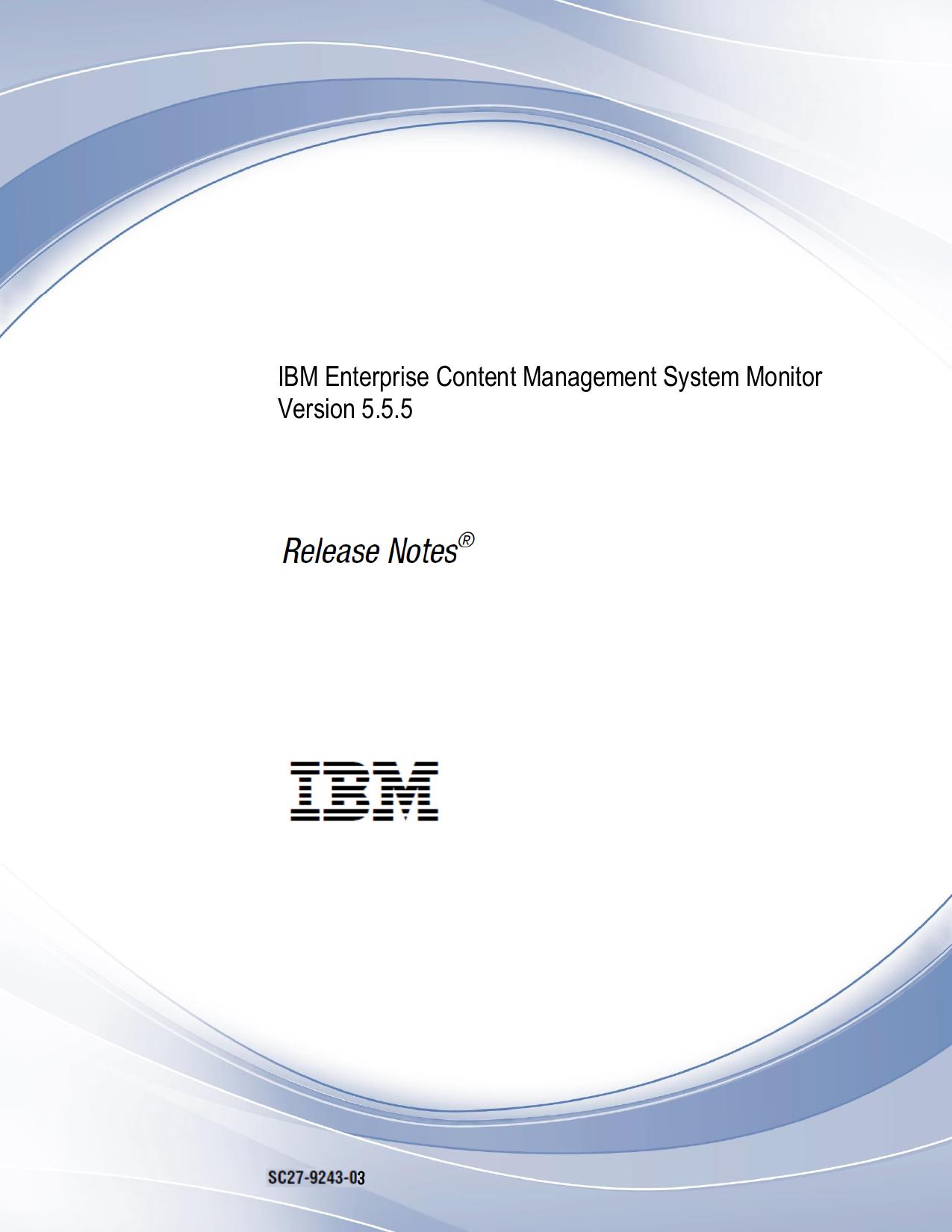 IBM Enterprise Content Management System Monitor Release Notes