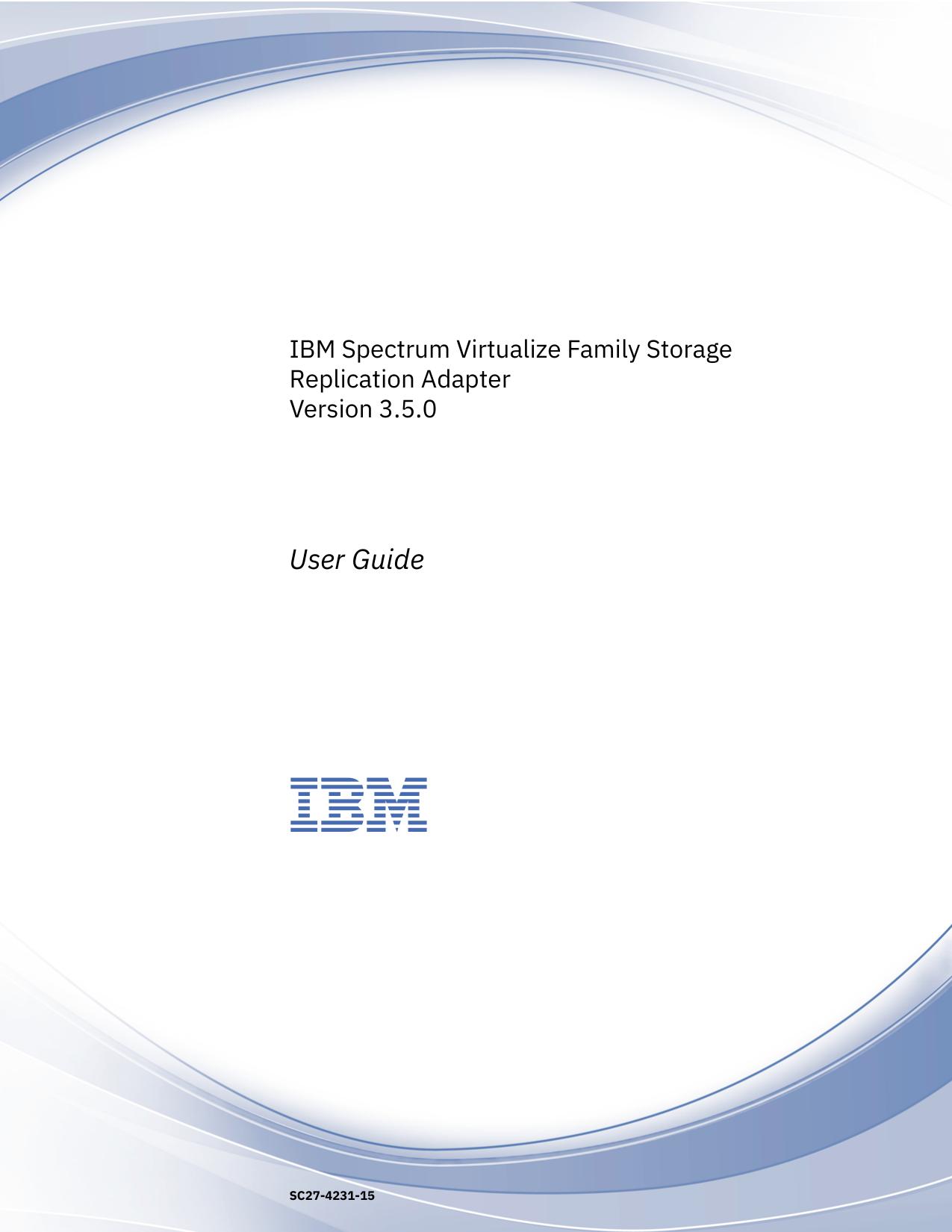 IBM Spectrum Virtualize Family Storage Replication Adapter: User Guide