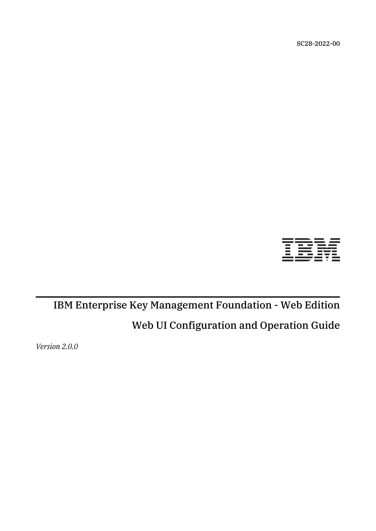 IBM Enterprise Key Management Foundation - Web Edition - Web UI Configuration and Operation Guide