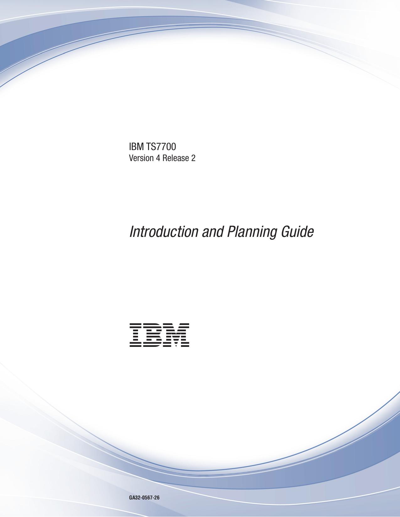 IBM TS7700 Series Introduction and Planning Guide